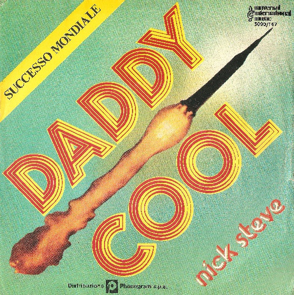 Nick Steve : Daddy Cool (7")