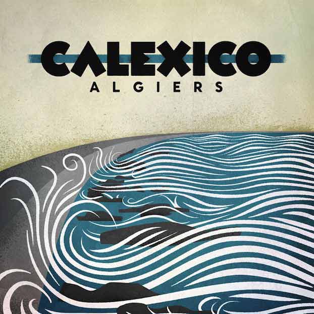 Calexico Algiers cover