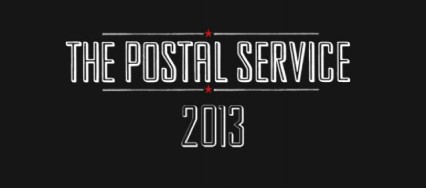 Postal Service reunion 2013