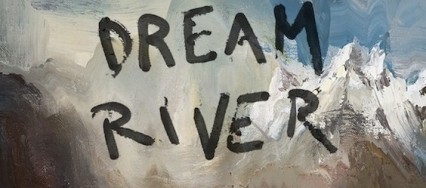 Dream River_Bill Callahan