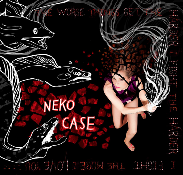 Neko Case The Worse Things Get