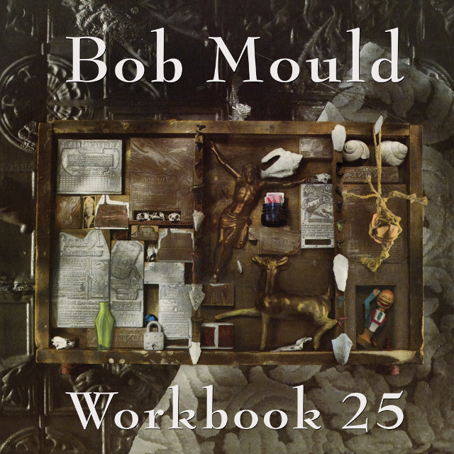 bob-mould-workbook-25-reissue