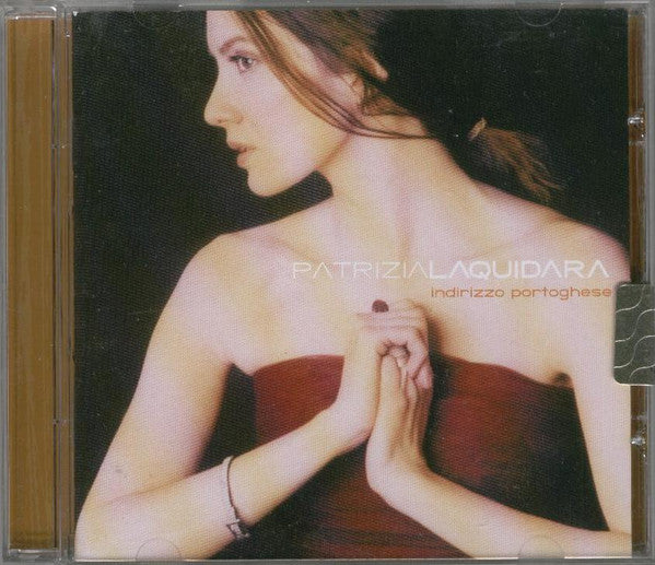 Patrizia Laquidara : Indirizzo Portoghese (CD, Album, Copy Prot.)