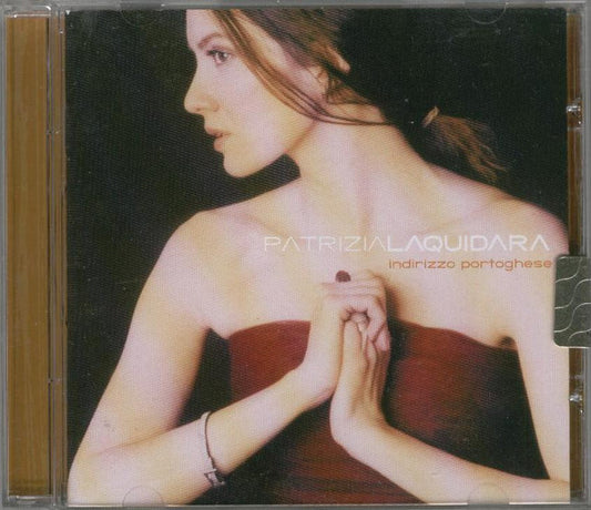 Patrizia Laquidara : Indirizzo Portoghese (CD, Album, Copy Prot.)