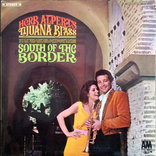 Herb Alpert & The Tijuana Brass : South Of The Border (LP, Album, RE)