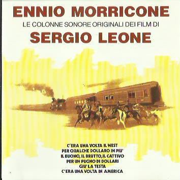 Ennio Morricone : Le Colonne Sonore Originali Dei Film Di Sergio Leone (CD, Album, Comp, RE)
