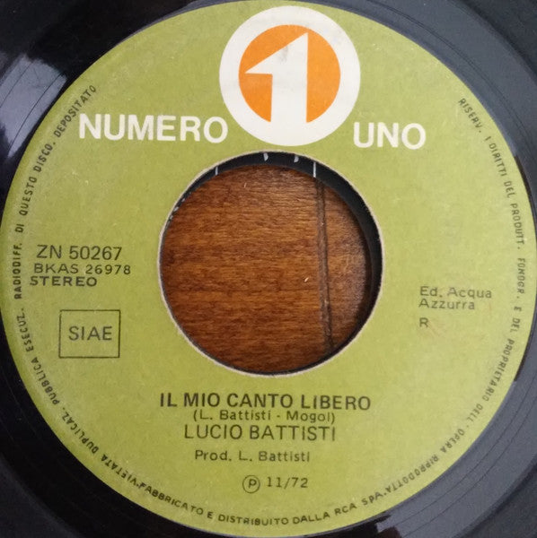 Lucio Battisti : Il Mio Canto Libero (7")