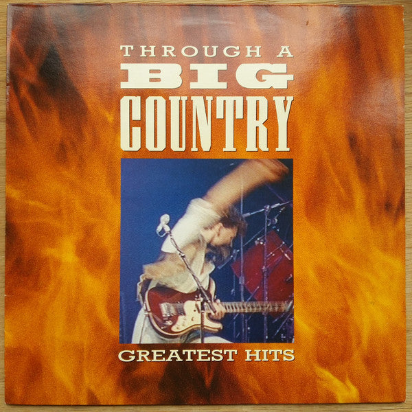 Big Country : Through A Big Country - Greatest Hits (LP, Comp)