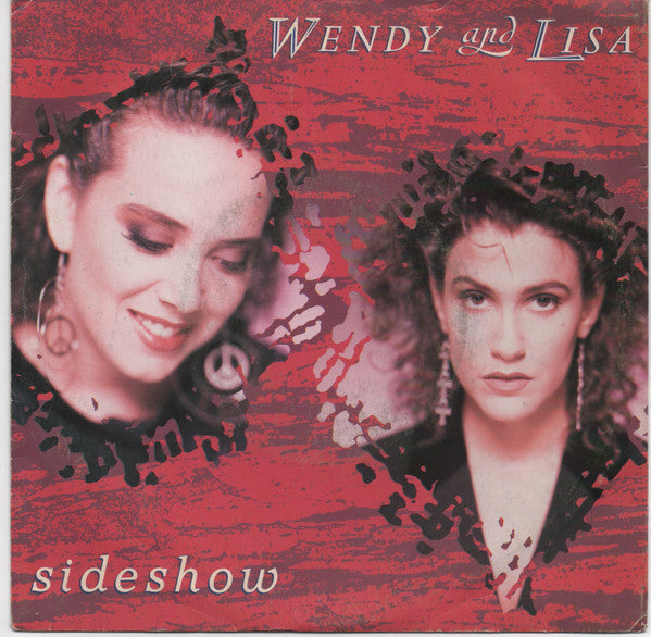 Wendy & Lisa : Sideshow (7", Single)