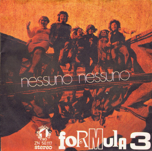 Formula 3 : Nessuno Nessuno  (7")
