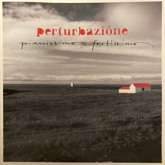 Perturbazione : Pianissimo Fortissimo (CD, Album)