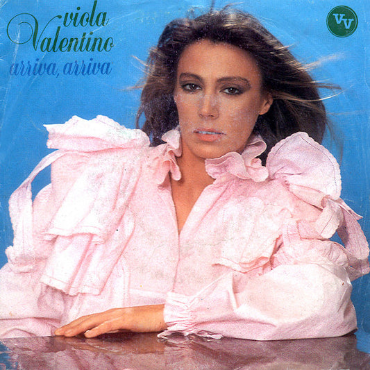 Viola Valentino : Arriva Arriva (7")