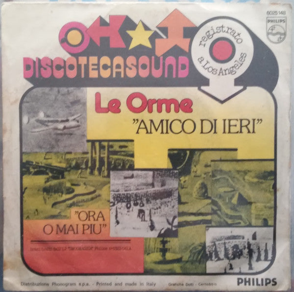 Le Orme : Amico Di Ieri (7")