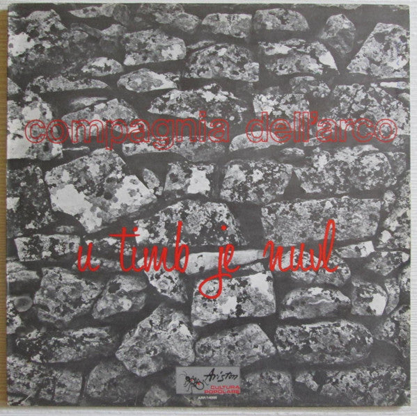 Compagnia Dell'Arco : U Timb Je Nuvl (LP, Album)