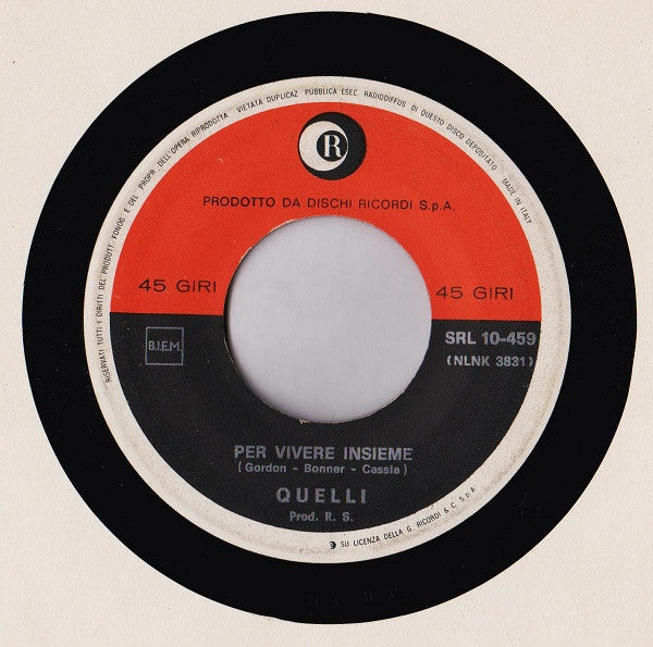 Quelli : Per Vivere Insieme / La Ragazza Ta Ta Ta (7")