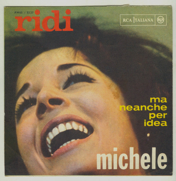 Michele (6) : Ridi  (7", Mono)