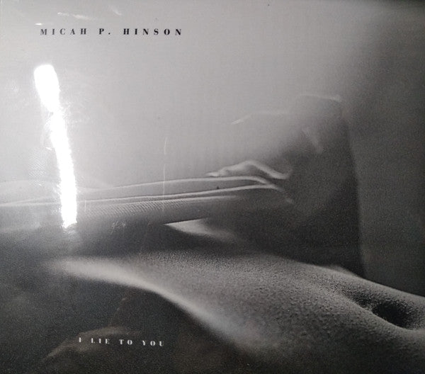 Micah P. Hinson : I Lie To You (CD, Album)