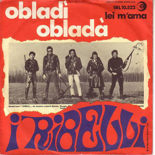 I Ribelli : Obladì Obladà (7", Single)