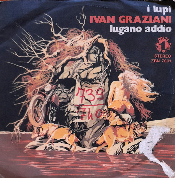Ivan Graziani : I Lupi (7")