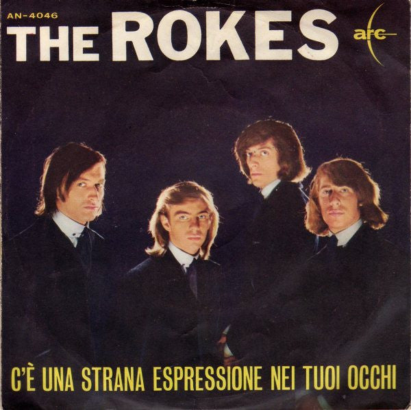 The Rokes : C'È Una Strana Espressione Nei Tuoi Occhi (7", Mono)