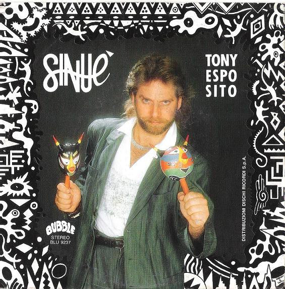 Tony Esposito : Sinuè (7", Single)