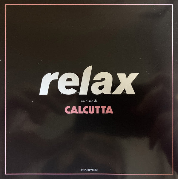 Calcutta : Relax (CD, Album, M/Print)