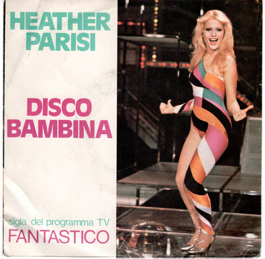 Heather Parisi : Disco Bambina (7")
