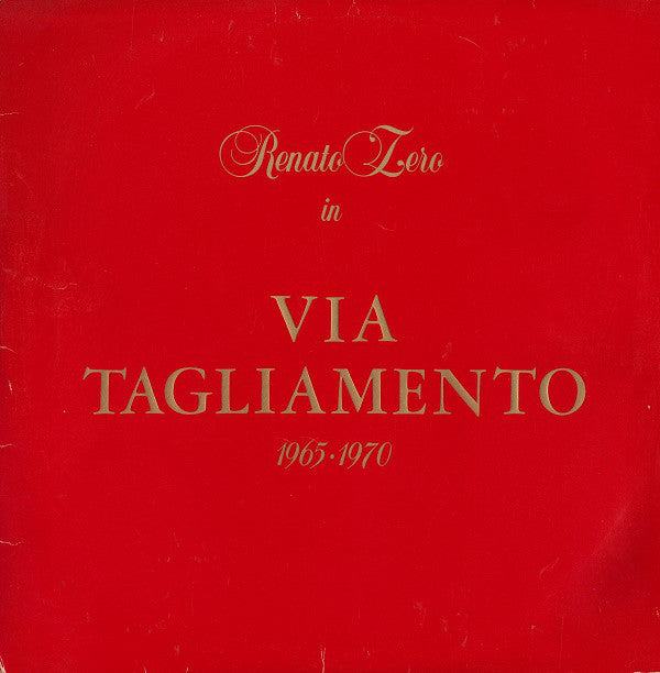 Renato Zero : Via Tagliamento 1965●1970 (2xLP, Album, Gat)