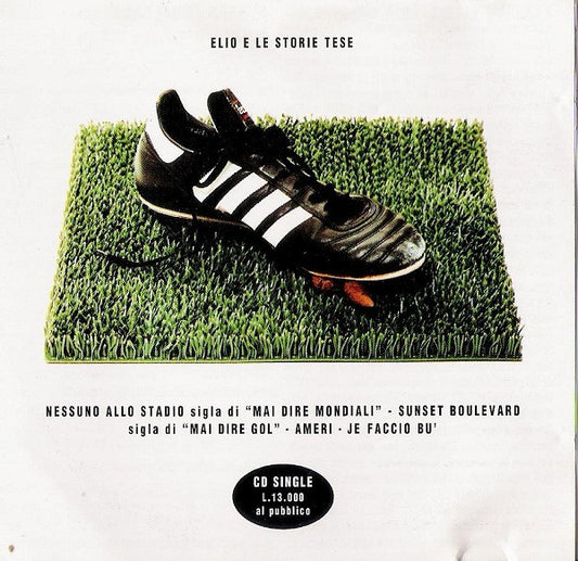 Elio E Le Storie Tese : Nessuno Allo Stadio (CD, Single, RE)