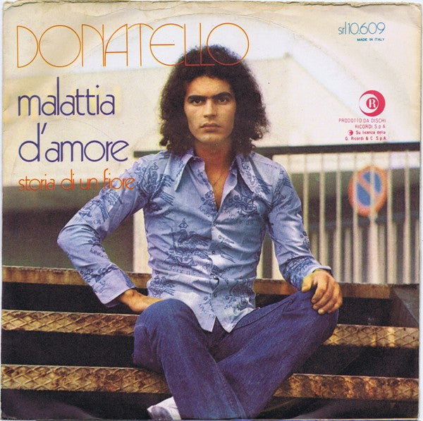 Donatello : Malattia D'Amore (7")