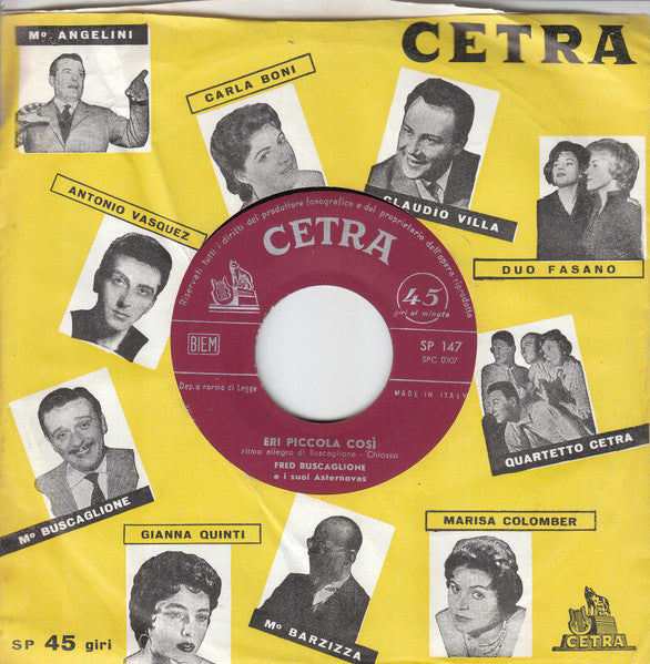 Fred Buscaglione E I Suoi Asternovas : Eri Piccola Così / Cocco Bello (7")