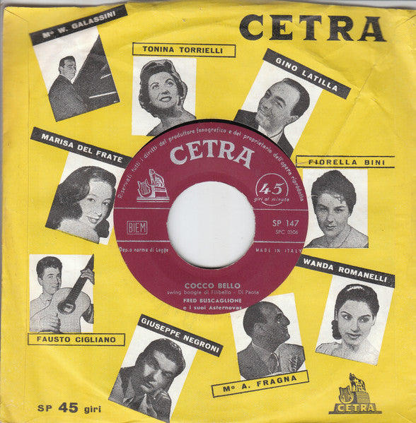 Fred Buscaglione E I Suoi Asternovas : Eri Piccola Così / Cocco Bello (7")