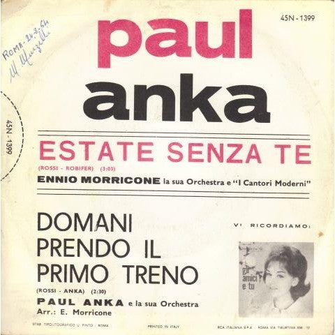 Paul Anka : Estate Senza Te / Domani Prendo Il Primo Treno (7", Mono)