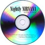 Nirvana : Nightly Nirvana Week Three (CDr, Transcription)