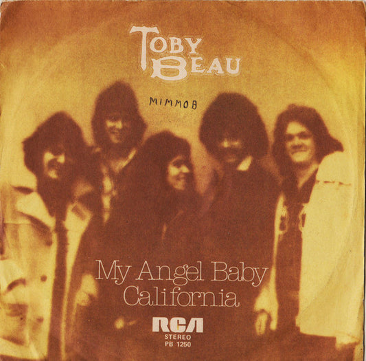 Toby Beau : My Angel Baby / California (7")