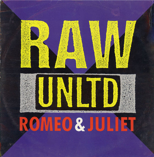 Raw Unltd. : Romeo & Juliet (12")