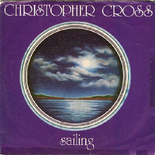 Christopher Cross : Sailing (7")