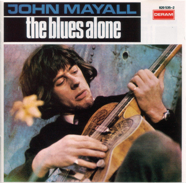 John Mayall : The Blues Alone (CD, Album, RE)