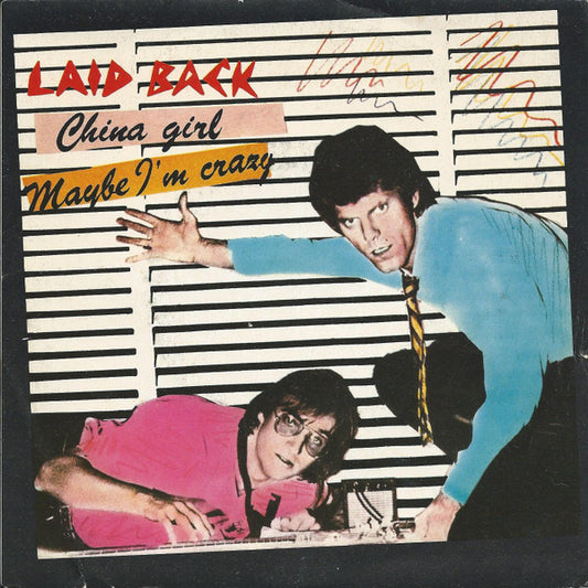 Laid Back : China Girl / Maybe I'm Crazy (7")