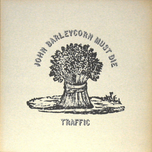 Traffic : John Barleycorn Must Die (LP, Album, RE, Gat)