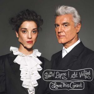 David Byrne & St. Vincent - Love This Giant