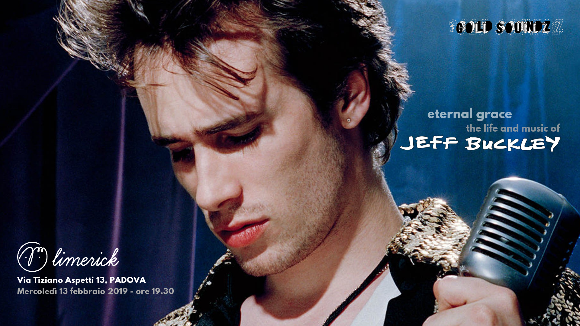 Jeff Buckley Eternal Grace audioforum Limerick Gold Soundz Padova