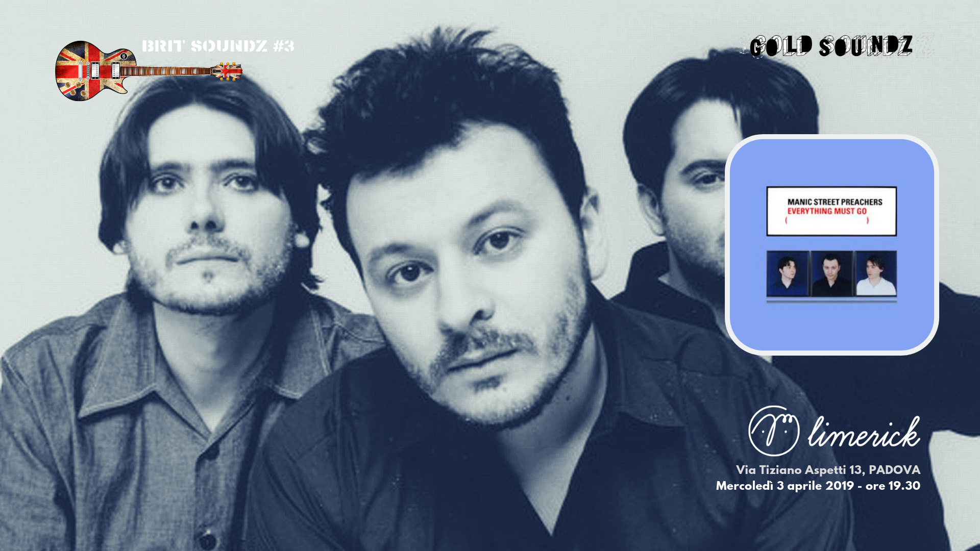 Manic Street Preachers Everything Must Go audioforum Gold Soundz Padova 2019