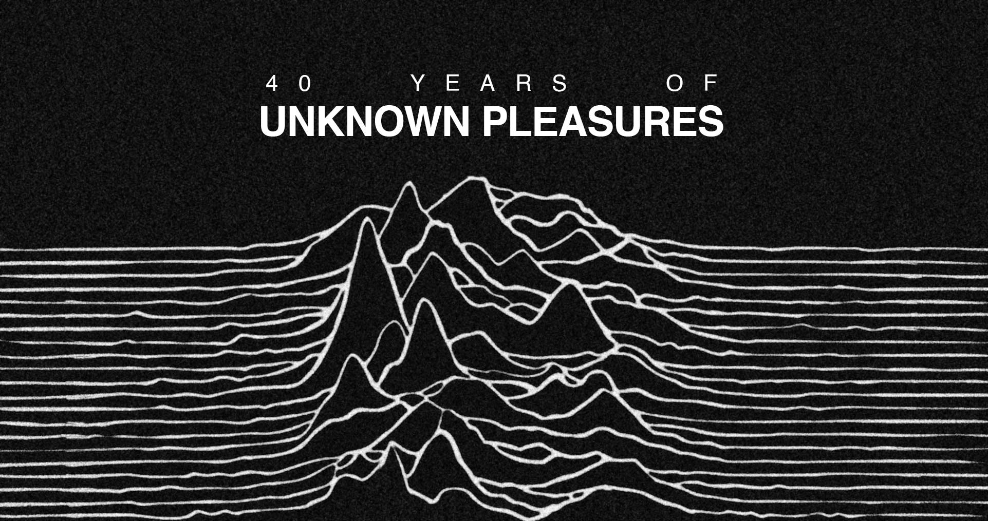 40YearsUnknownPleasures