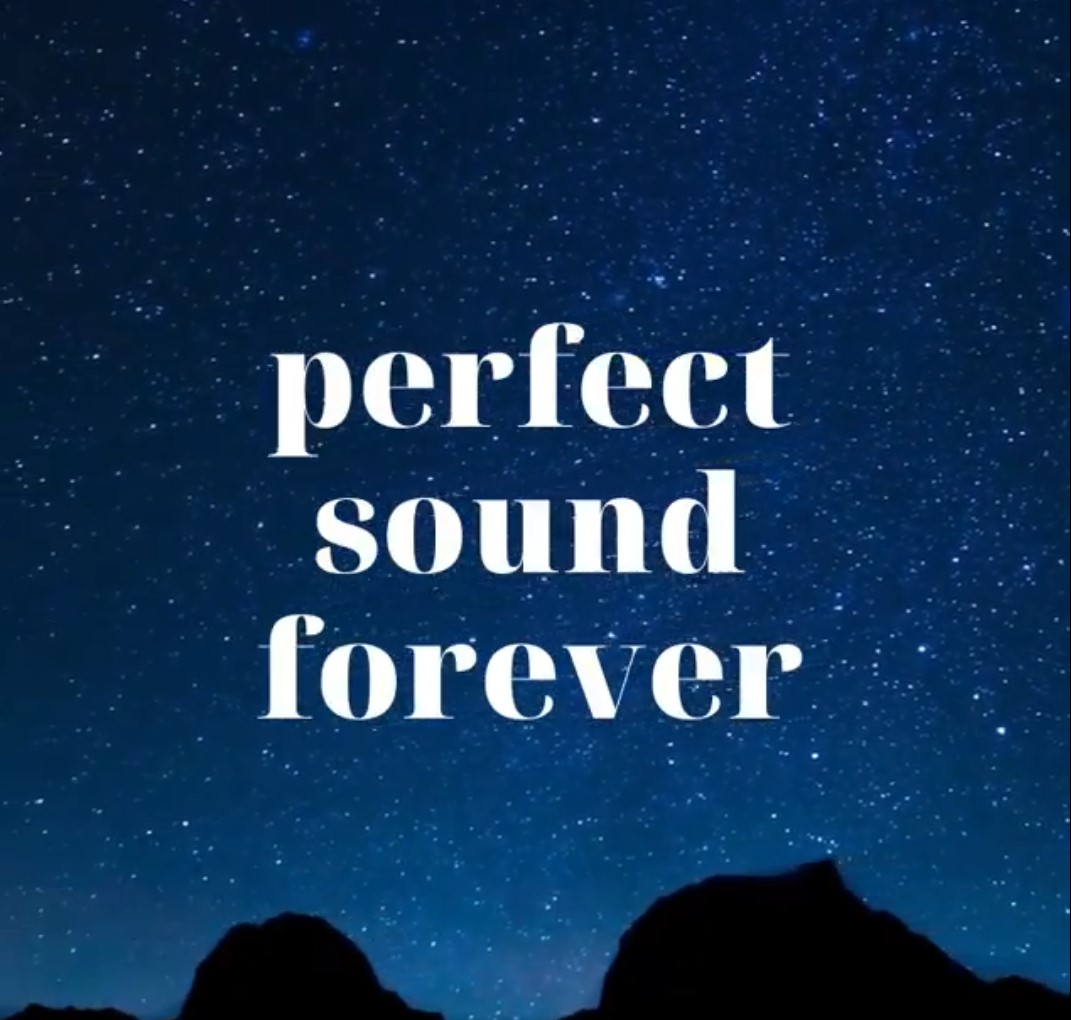 Perfect Sound Forever