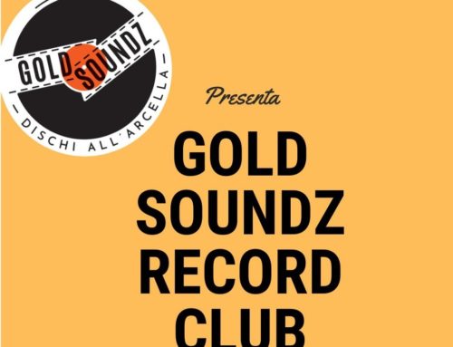 Nasce il Gold Soundz Record Club: 4 incontri musicali con 4 dischi da portare a casa